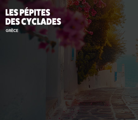 Les pépites des Cyclades