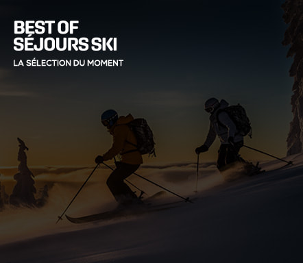 Best of séjours ski - La sélection du moment