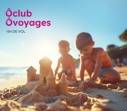 ÔCLUB Ôvoyages -5H de vol