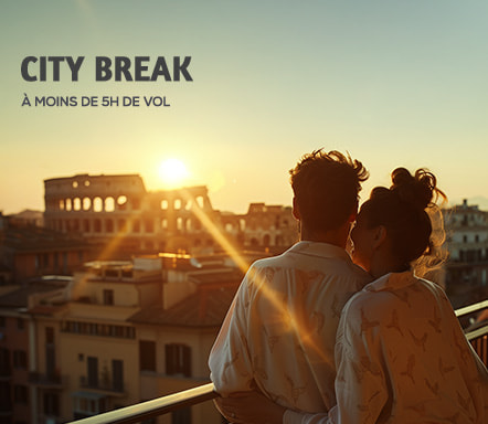 City Break - A moins de 5 heures de vol