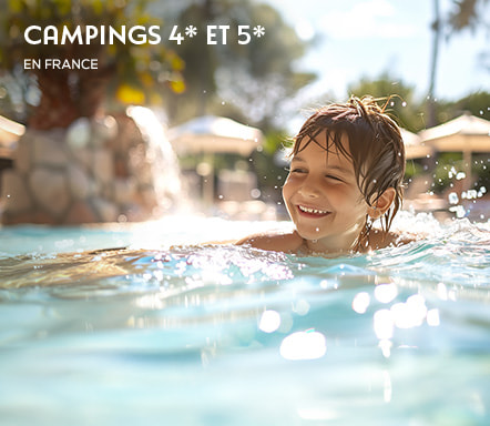 Campings 4* et 5* - En France