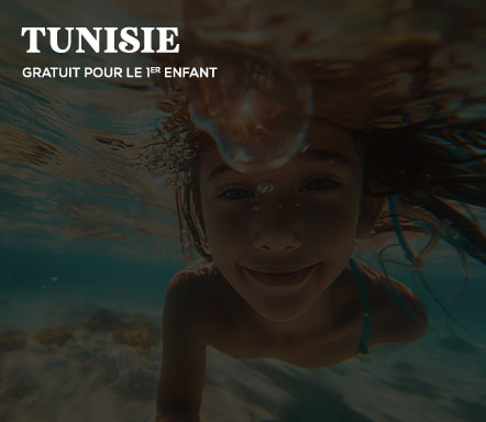 Tunise - Gratuit pour le  1er enfant