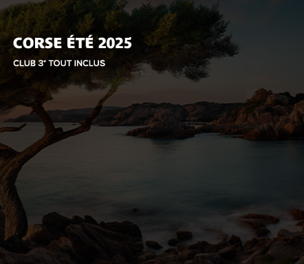 Corse été 2025 - Club 3* tout inclus 