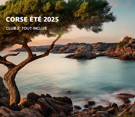 Corse été 2025 - Club 3* tout inclus 