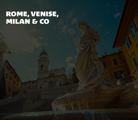 Rome, Venise, Milan & co