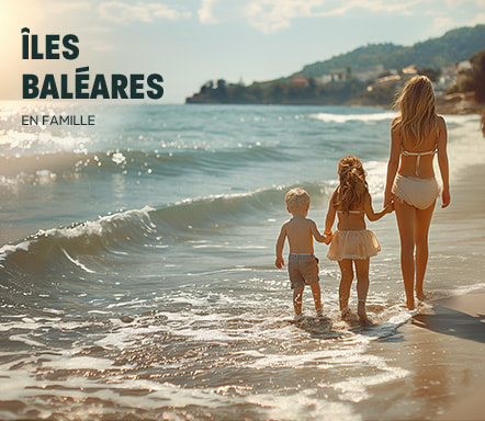 Îles Baléares – En famille