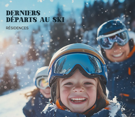 Derniers départs au ski - résidences