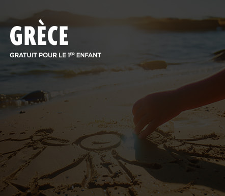 Grèce - Gratuit pour le 1er enfant