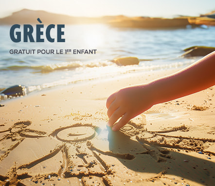 Grèce - Gratuit pour le 1er enfant