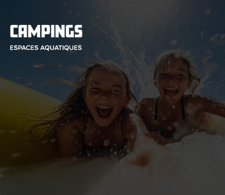 Campings - Espaces Aquatiques