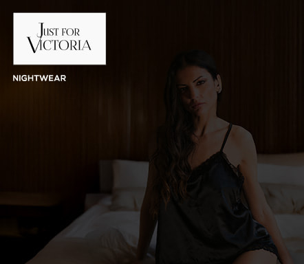 Just for Victoria Nightwear