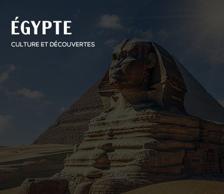 Égypte - Culture et découvertes