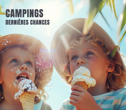 Campings - Dernières chances