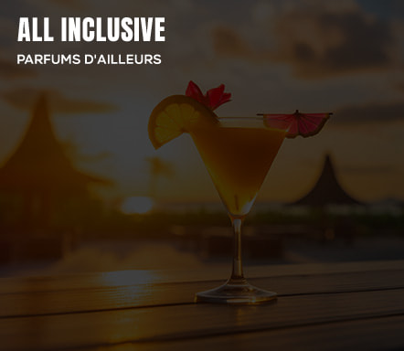 All Inclusive - Parfums d'ailleurs