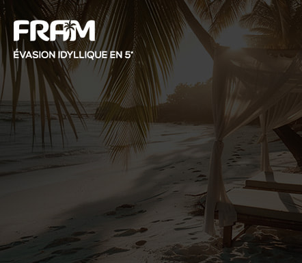 Fram - Evasion idyllique en 5*