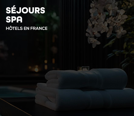 Séjours Spa | Hôtels en France