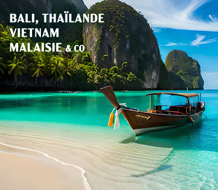 Bali, Thaïlande, Vietnam, Malaisie & co
