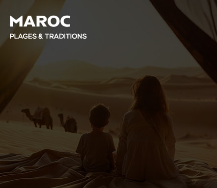 Maroc – Plages et Traditions