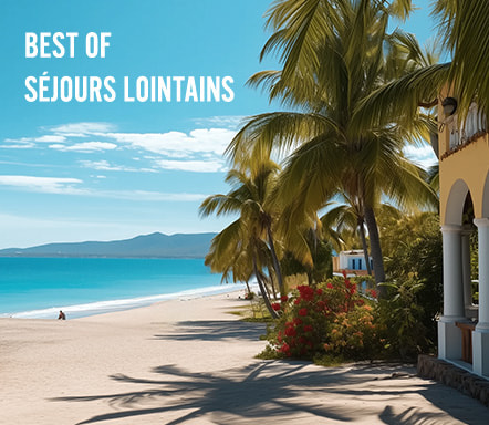 Best of séjours lointains