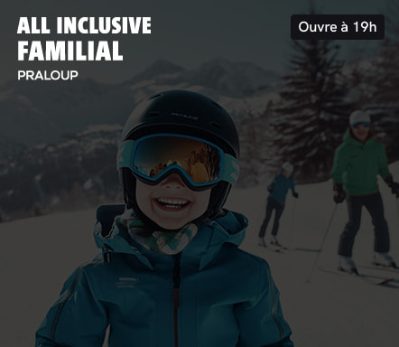All inclusive familial - Praloup 