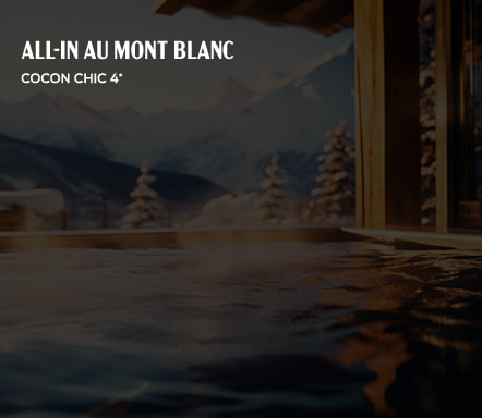 All-in au Mont Blanc | Cocon chic 4*