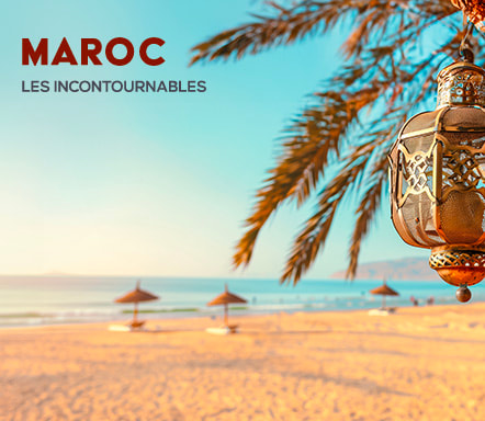 Maroc - Les incontournables