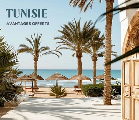 Tunisie avantages offerts