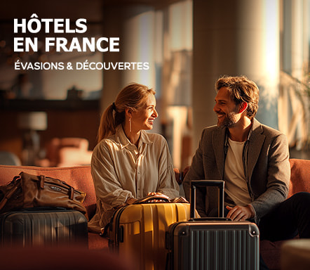 Hôtels en France - Evasion et découverte