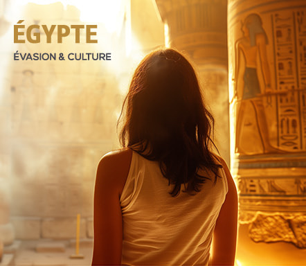 Égypte - Évasion et culture