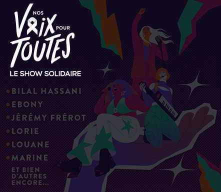 Nos Voix pour Toutes - Le grand show solidaire