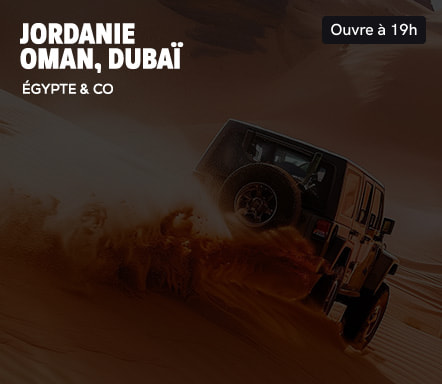 Jordanie, Oman, Dubaï, Egypte & Co
