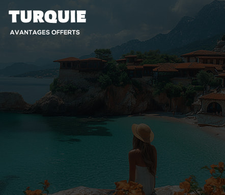 Turquie - Avantages offerts