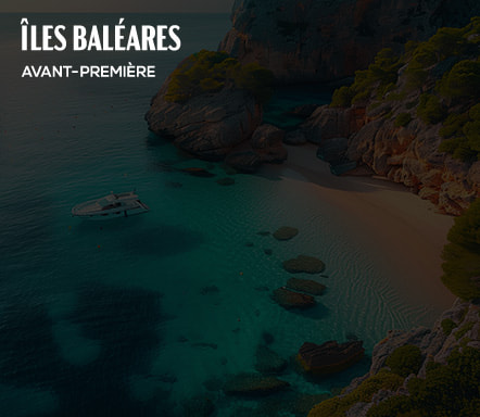 Îles Baléares - Avant-première