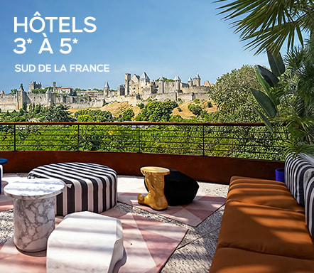 Hôtels 3* à 5* - Sud de la France