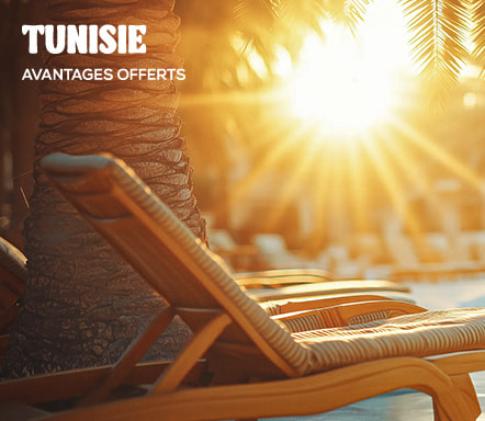 Tunisie - Avantages offerts