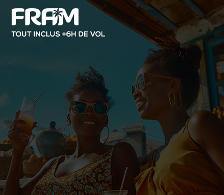 FRAM Tout inclus +6h de vol