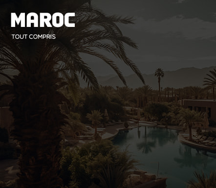 Maroc - Tout compris 