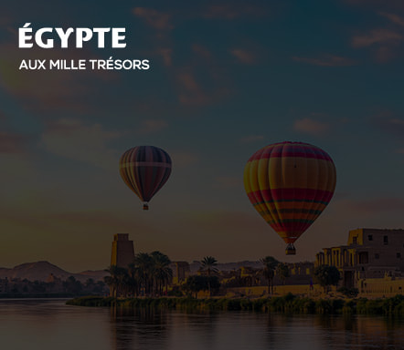 Égypte - Aux mille trésors