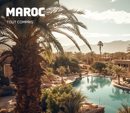 Maroc - Tout compris 