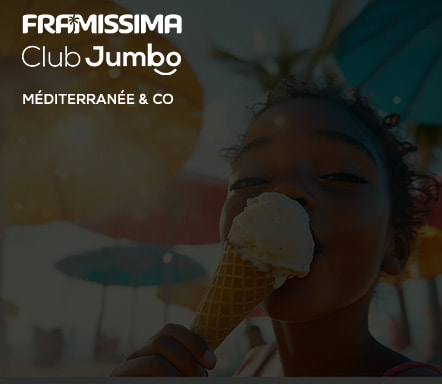 Framissima & Club Jumbo - Méditerranée & co