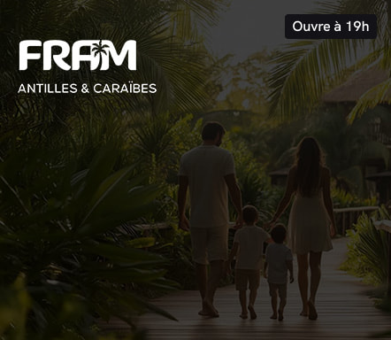 Antilles & Caraïbes avec FRAM