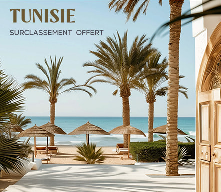 Tunisie - Surclassement offert