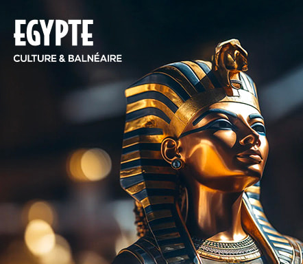 Egypte : Culture & Balnéaire