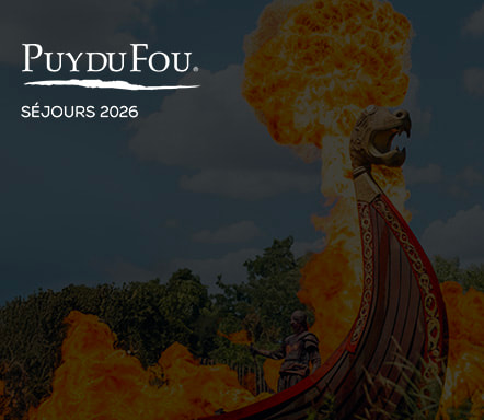 Puy du Fou | Séjours 2026