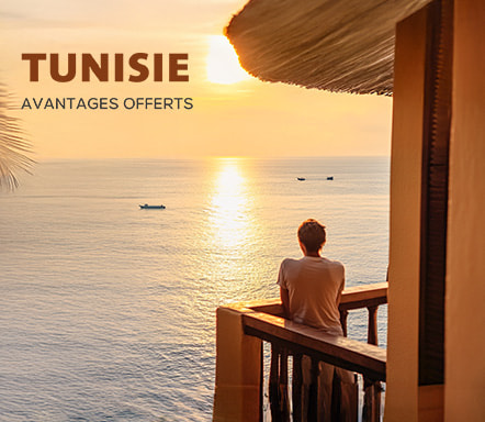Tunisie Avantages offerts