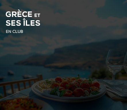 Grèce et ses îles - En club