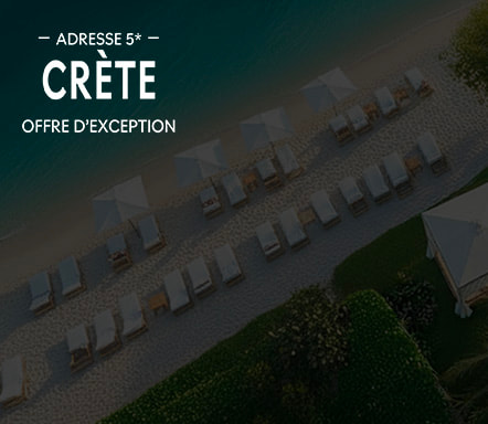 Offre d'exception : Crète