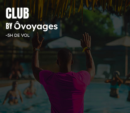 Club by Ovoyages -5h de vol