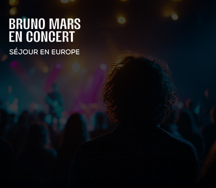 Bruno Mars en concert – Séjour en Europe