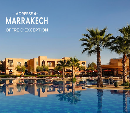 Adresse 4* à Marrakech – Offre d'exception